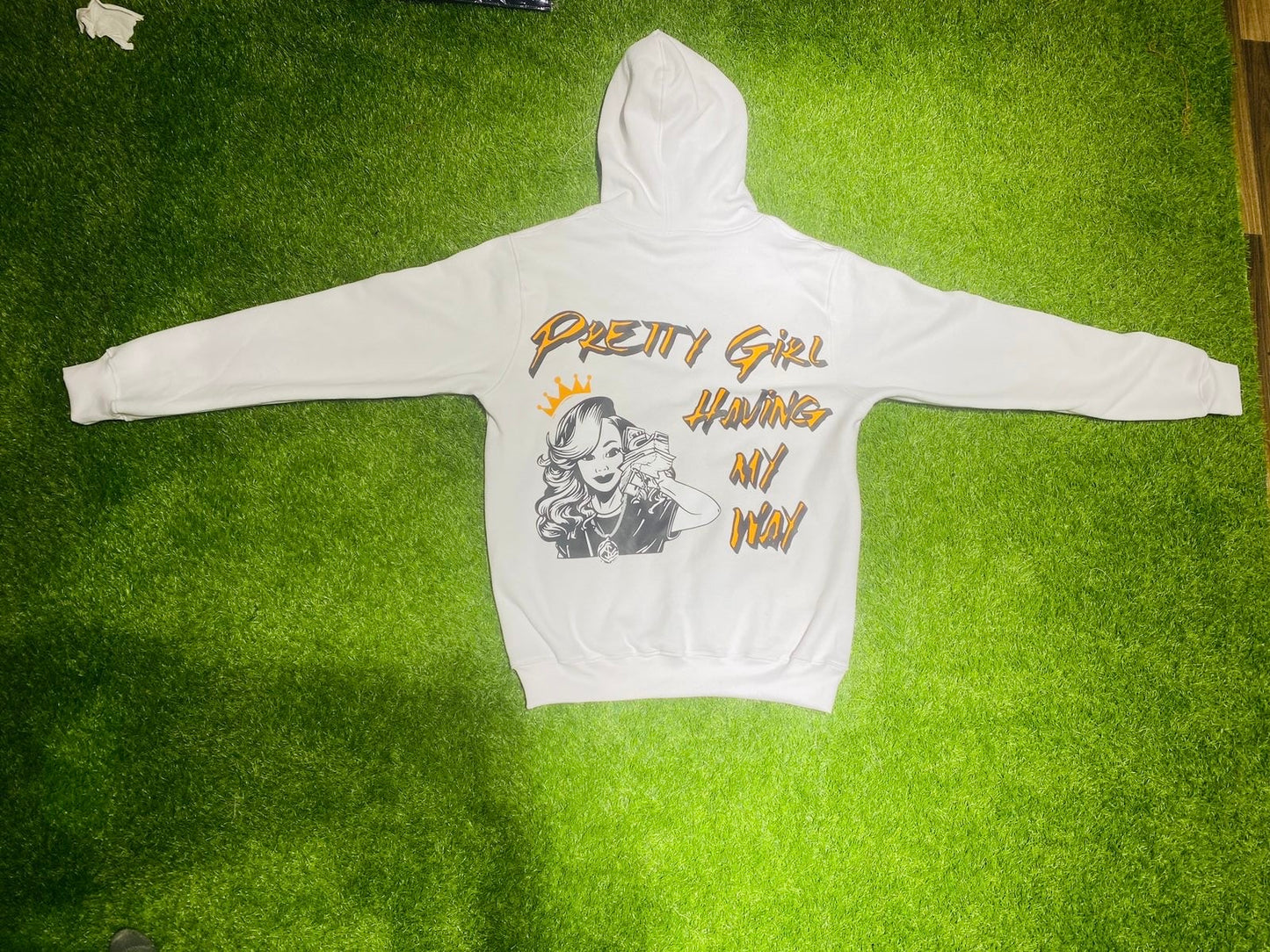 "Pretty Girl Having My Way" Hoodie